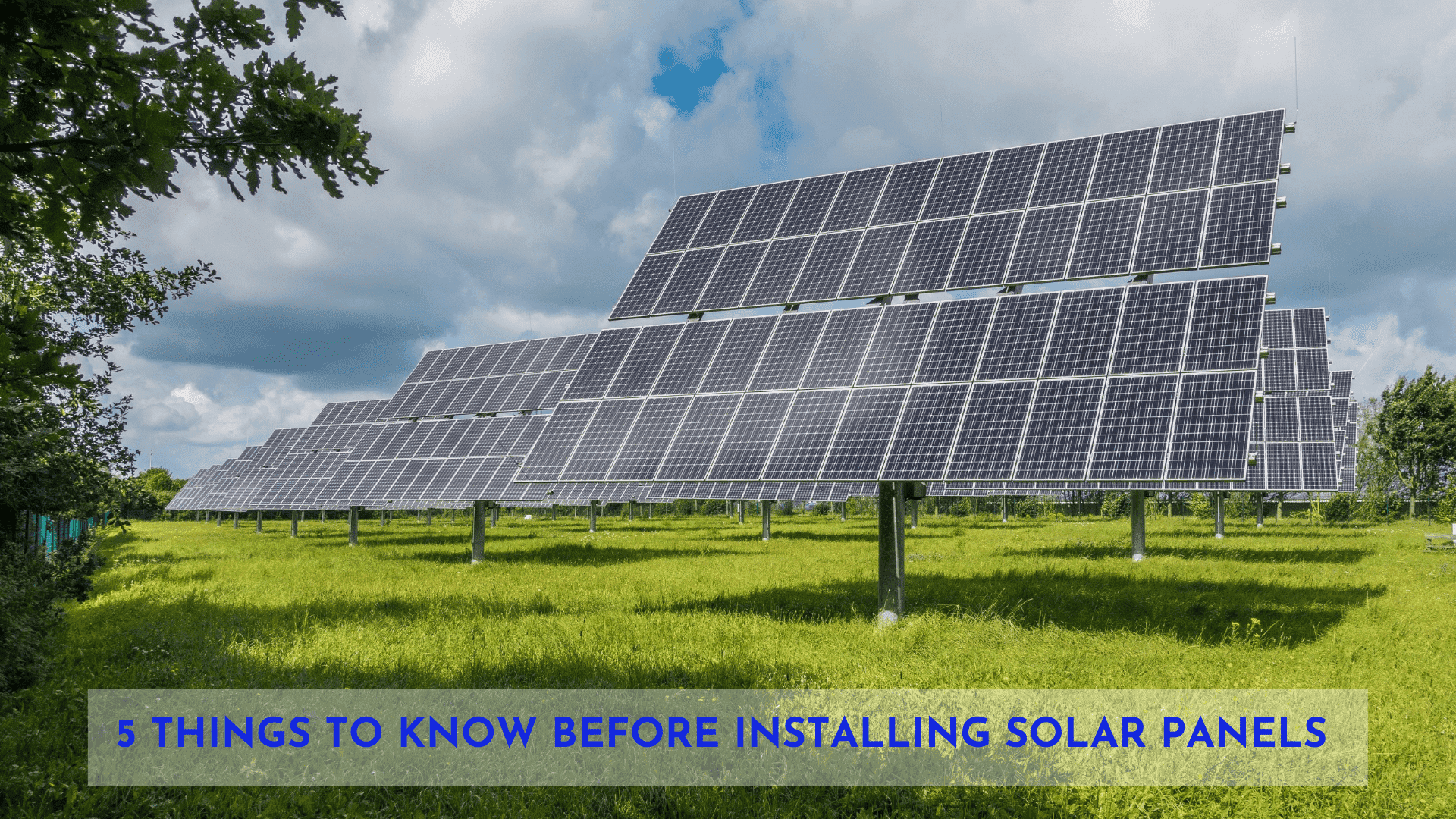 5 Things To Know Before Installing Solar Panels